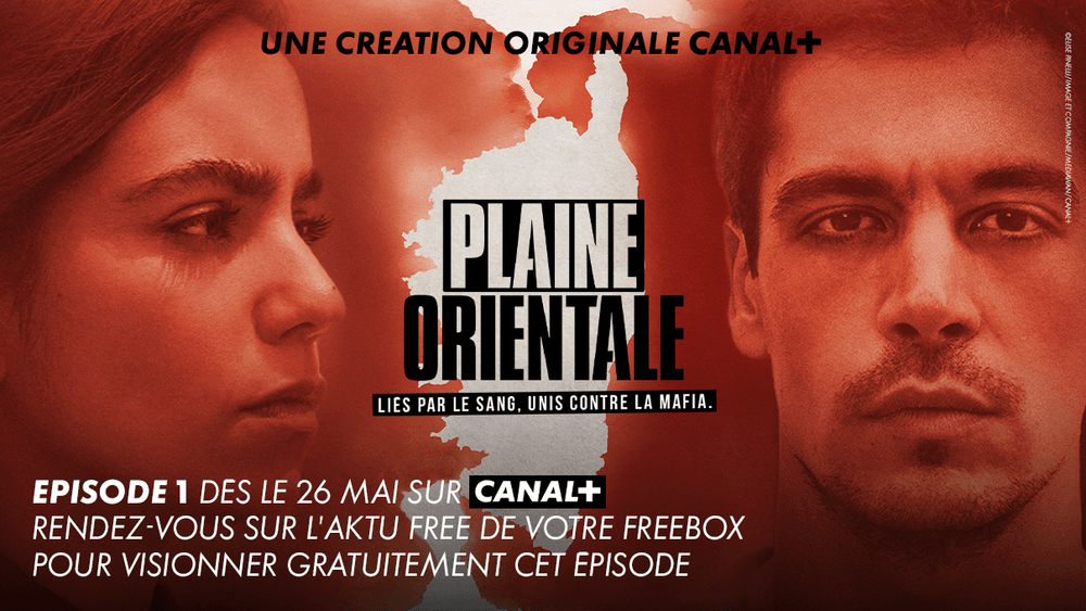 Profitez du premier épisode offert de la nouvelle série CANAL+, "Plaine Orientale" 