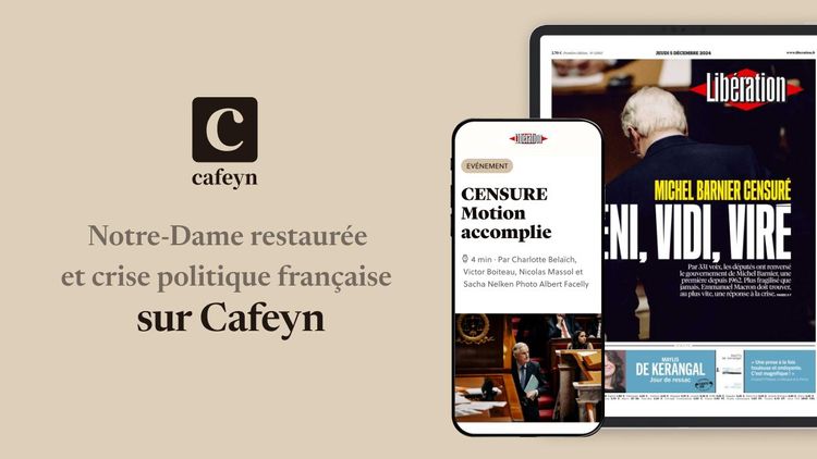 Notre-Dame restaurée et crise politique française, toute l’actualité sur Cafeyn avec votre abonnement Freebox