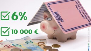 LEP à 6% : combien d’argent ai-je intérêt à déposer sur mon livret d’épargne populaire ?