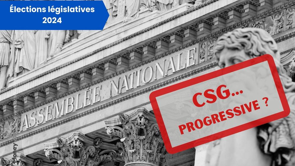 CSG : 5 questions pour comprendre cet impôt sur vos retraites, salaires et intérêts bancaires