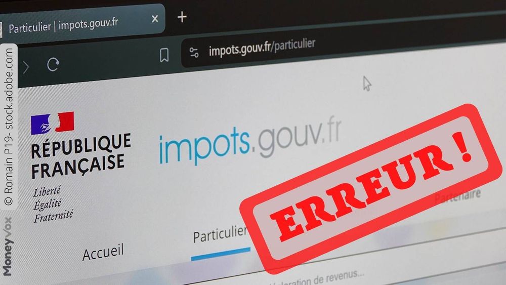 Impôts 2026 : une erreur ou un oubli sur votre déclaration ? Comment corriger