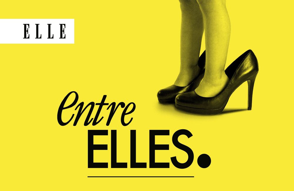 « Entre Elles » : ELLE entre dans les conversations intimes entre mères et filles