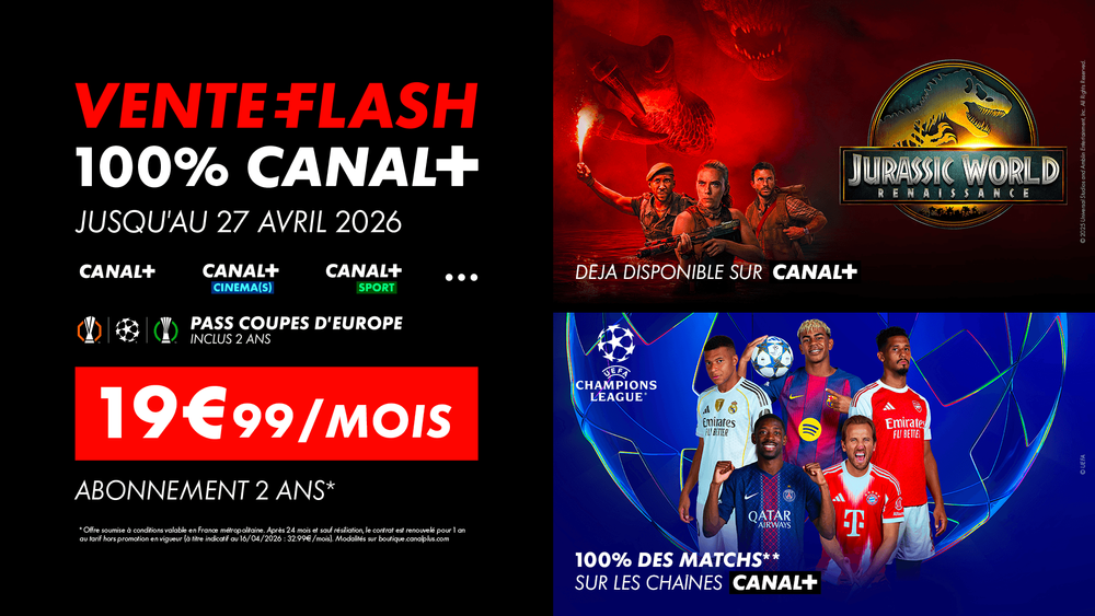 Ne ratez pas la Vente Flash 100% CANAL+ : 19,99€/mois pendant 24 mois