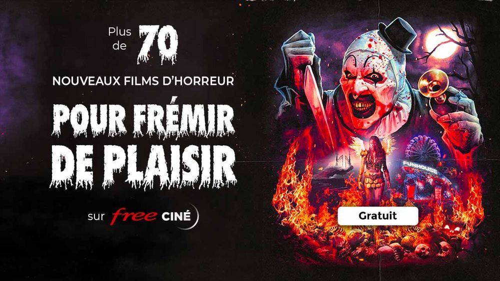 Terrifier 2, The Sadness, Scanners… près de 70 films d’horreur débarquent gratuitement sur Free Ciné