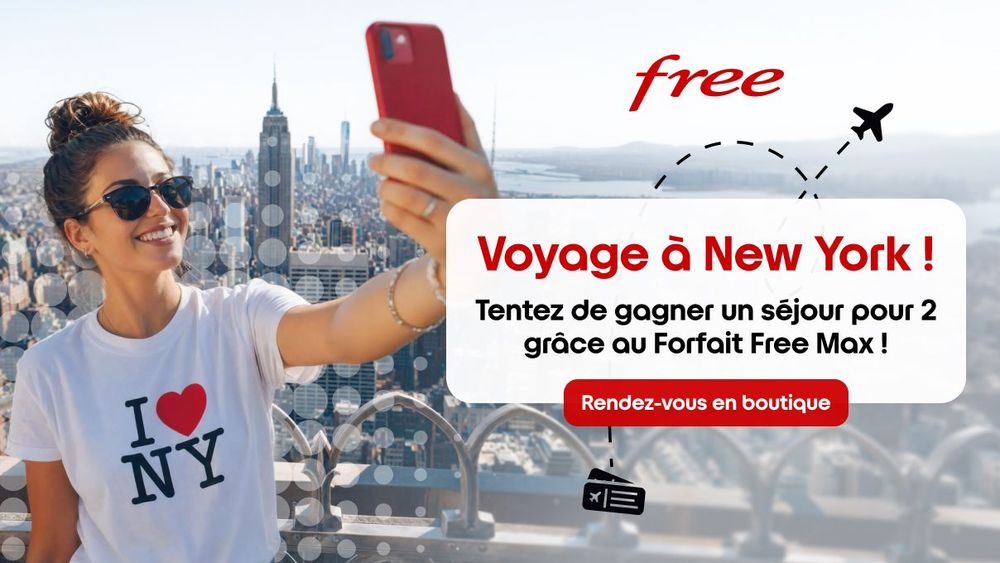 Grand jeu concours Forfait Free Max : un voyage à New York à gagner !