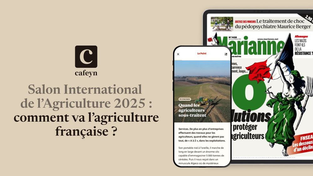Salon International de l’Agriculture 2025 : Comment va l’agriculture française ? La réponse sur Cafeyn