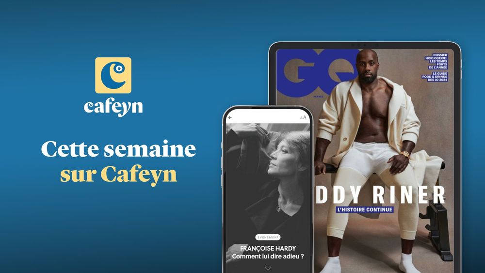 Cette semaine sur Cafeyn : de la dissolution de l'Assemblée à l'adieu à Françoise Hardy