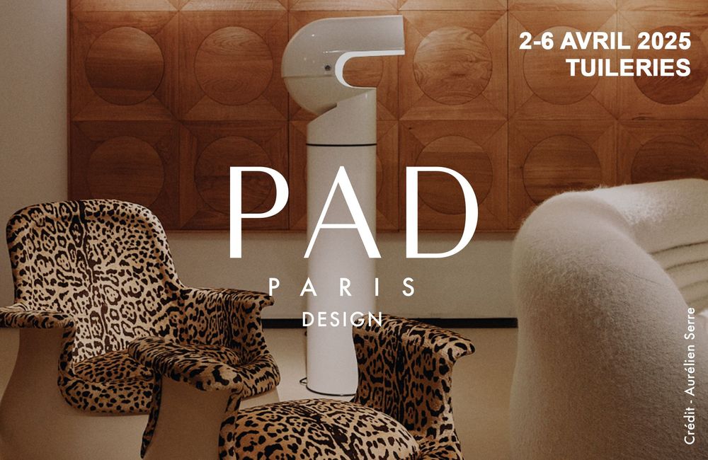 PAD Paris, le rendez-vous immanquable du design