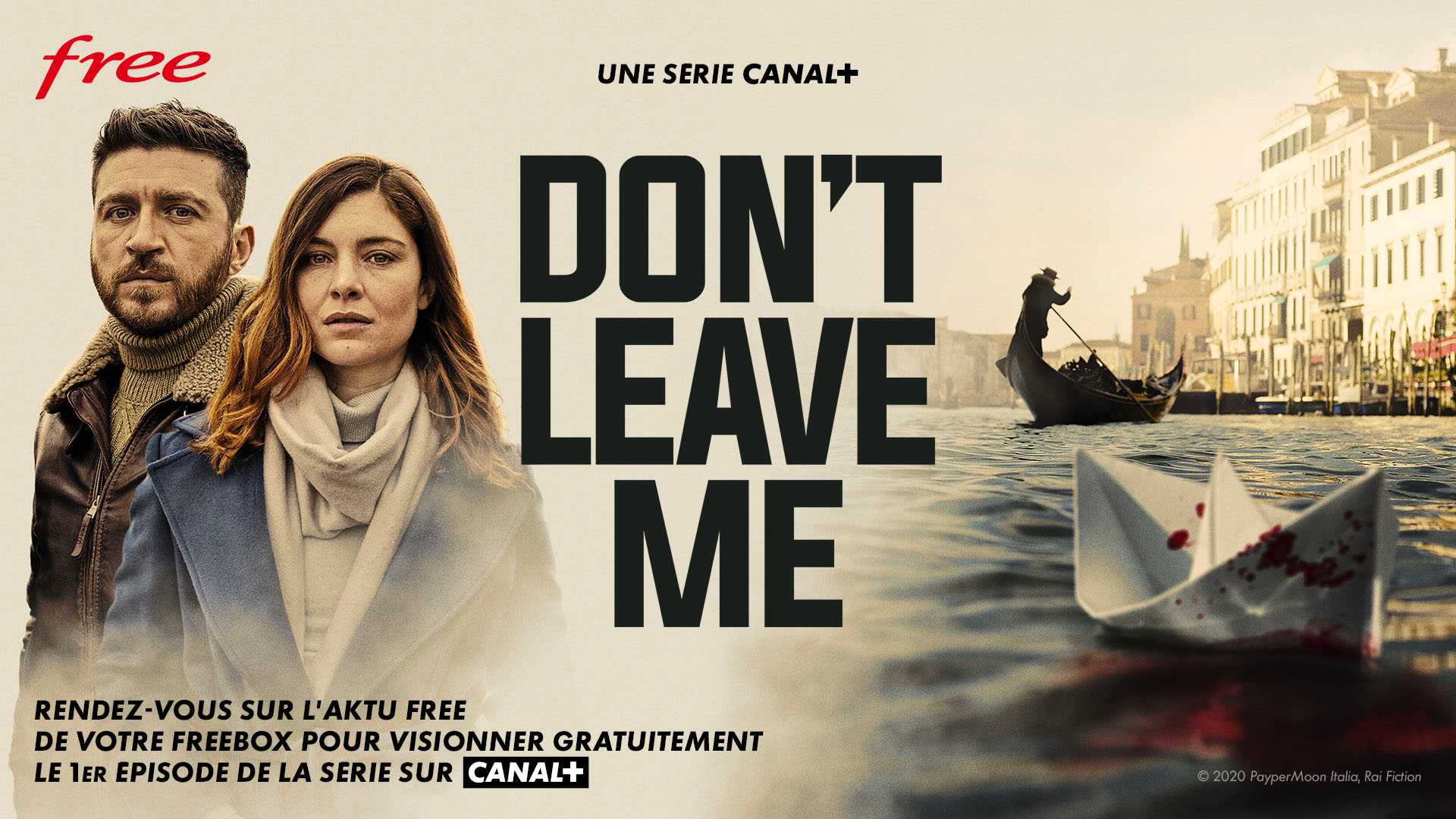 Freebox TV : profitez du 1er épisode de la série Don’t Leave Me avec CANAL+