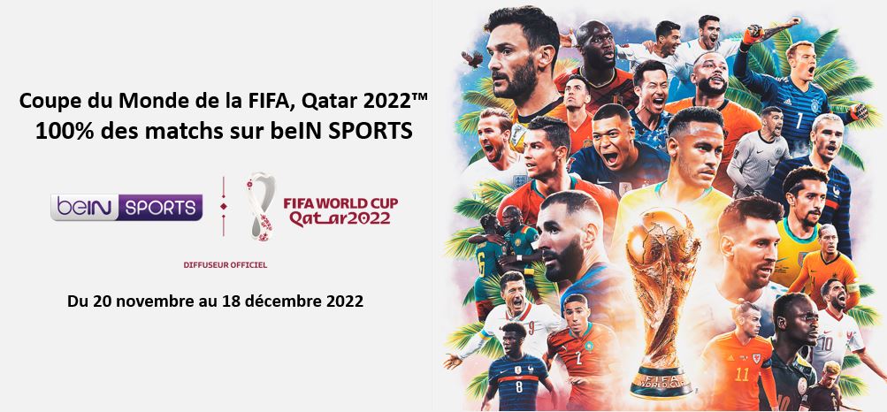 Coupe du Monde de la FIFA, Qatar 2022™ : suivez tous les matchs en 4K avec beIN SPORTS