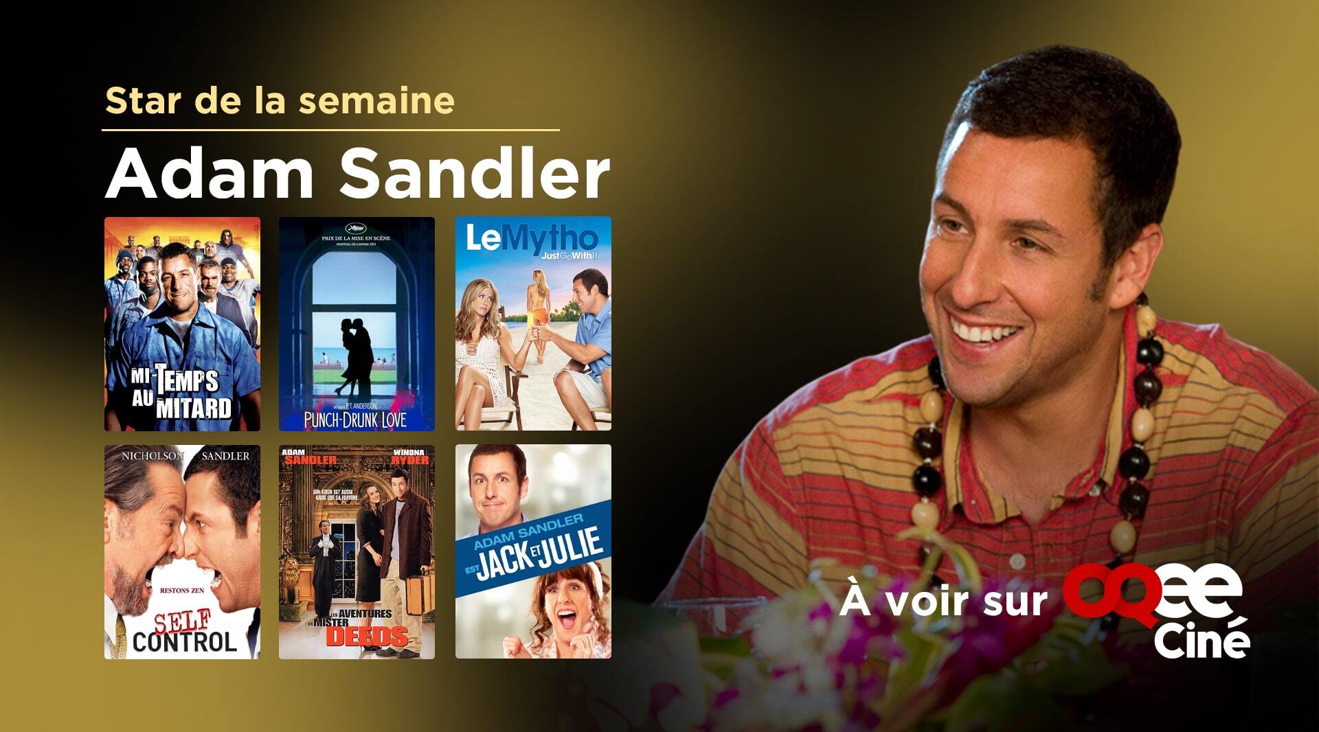 Cette semaine, on se détend sur OQEE Ciné avec Adam Sandler